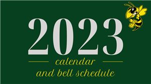 2023-2024 School Calendar and Bell Schedule